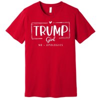 Trump Girl No Apologies Election 2024 Premium T-Shirt