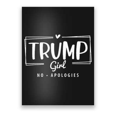 Trump Girl No Apologies Election 2024 Poster