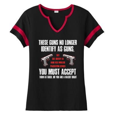 These Guns No Longer Identify As Guns Funny Gun Ladies Halftime Notch Neck Tee