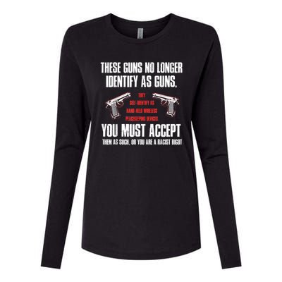 These Guns No Longer Identify As Guns Funny Gun Womens Cotton Relaxed Long Sleeve T-Shirt