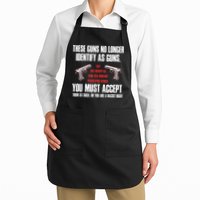 These Guns No Longer Identify As Guns Funny Gun Apron