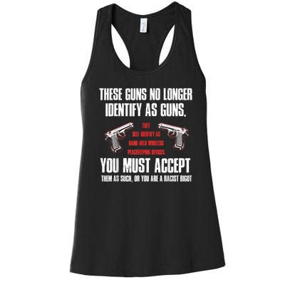 These Guns No Longer Identify As Guns Funny Gun Women's Racerback Tank