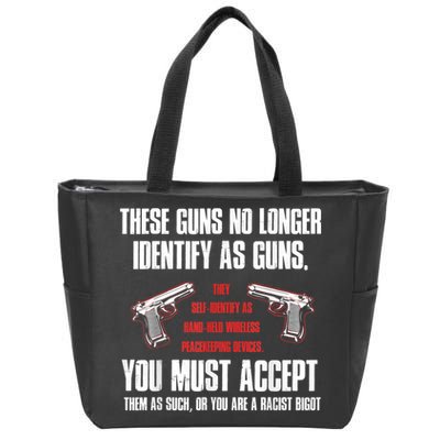 These Guns No Longer Identify As Guns Funny Gun Zip Tote Bag