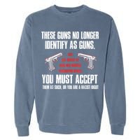 These Guns No Longer Identify As Guns Funny Gun Garment-Dyed Sweatshirt