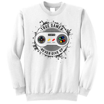 True Gamer Never Give Up Sweatshirt