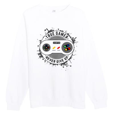 True Gamer Never Give Up Premium Crewneck Sweatshirt