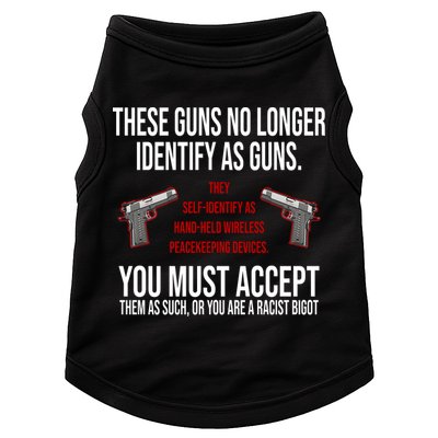 These Guns No Longer Identify As Guns Doggie Tank