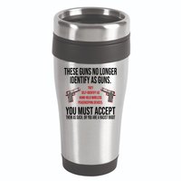 These Guns No Longer Identify As Guns 16oz Travel Tumbler