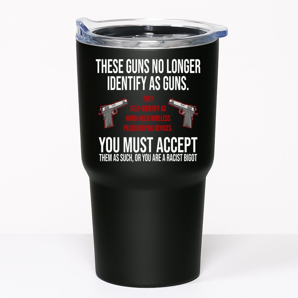 These Guns No Longer Identify As Guns Tumbler