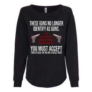 These Guns No Longer Identify As Guns Womens California Wash Sweatshirt