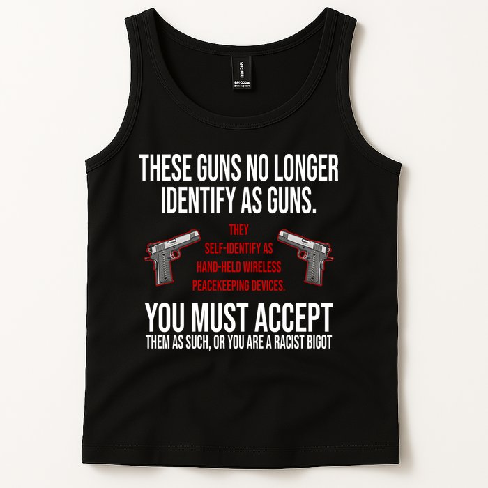 These Guns No Longer Identify As Guns Tank Top