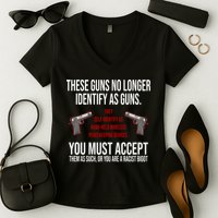 These Guns No Longer Identify As Guns Women's V-Neck T-Shirt