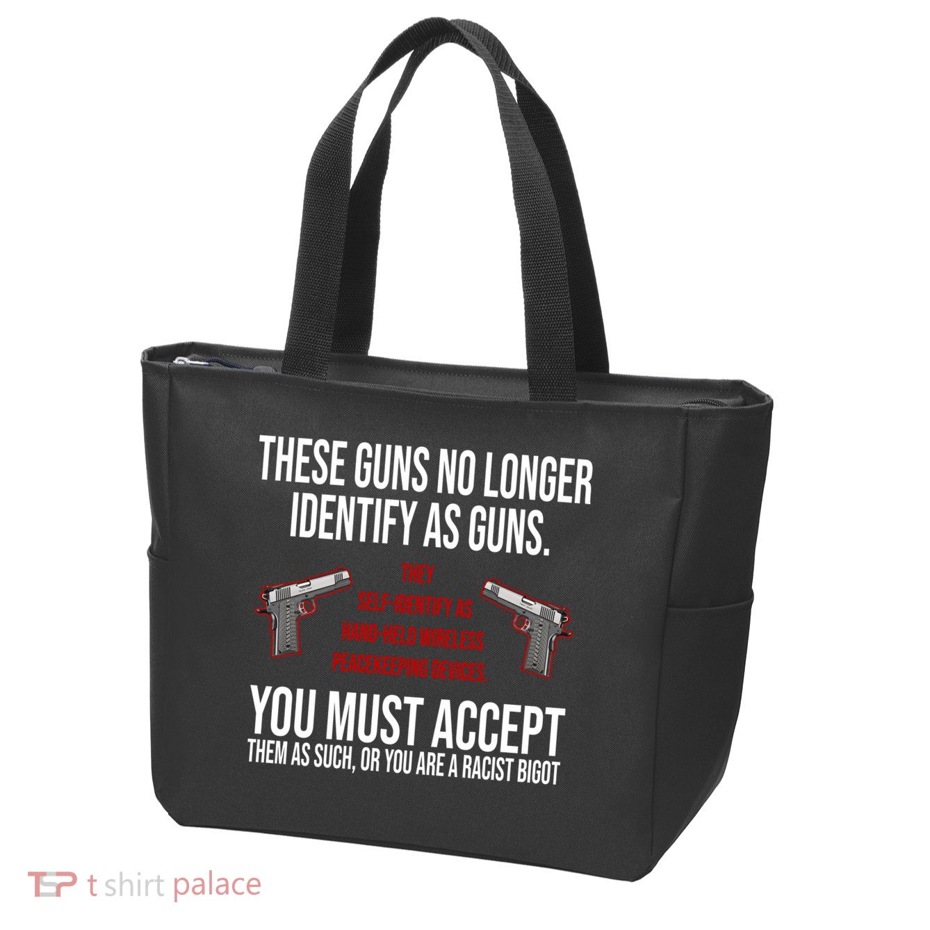 These Guns No Longer Identify As Guns Zip Tote Bag