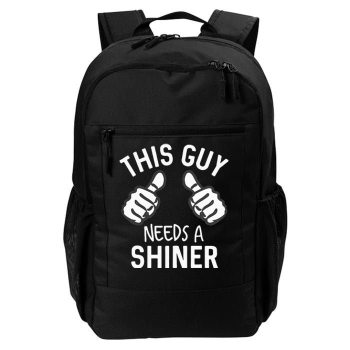 This Guy Needs A Shiner Funny Alcohol Bar Crawl Daily Commute Backpack