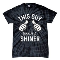 This Guy Needs A Shiner Funny Alcohol Bar Crawl Tie-Dye T-Shirt