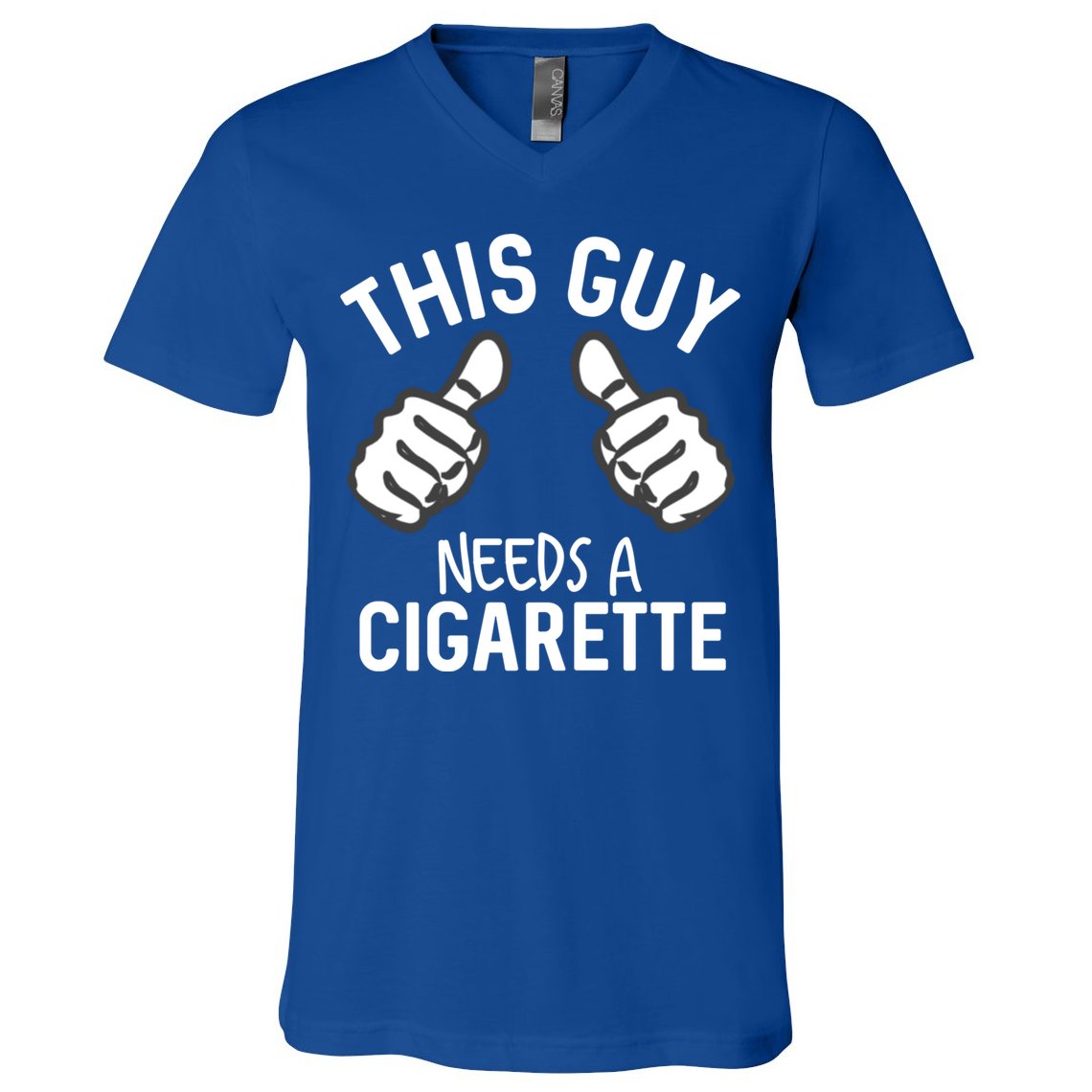 This Guy Needs A Cigarette Funny Smoking Cigarettes Cute Gift V-Neck T-Shirt