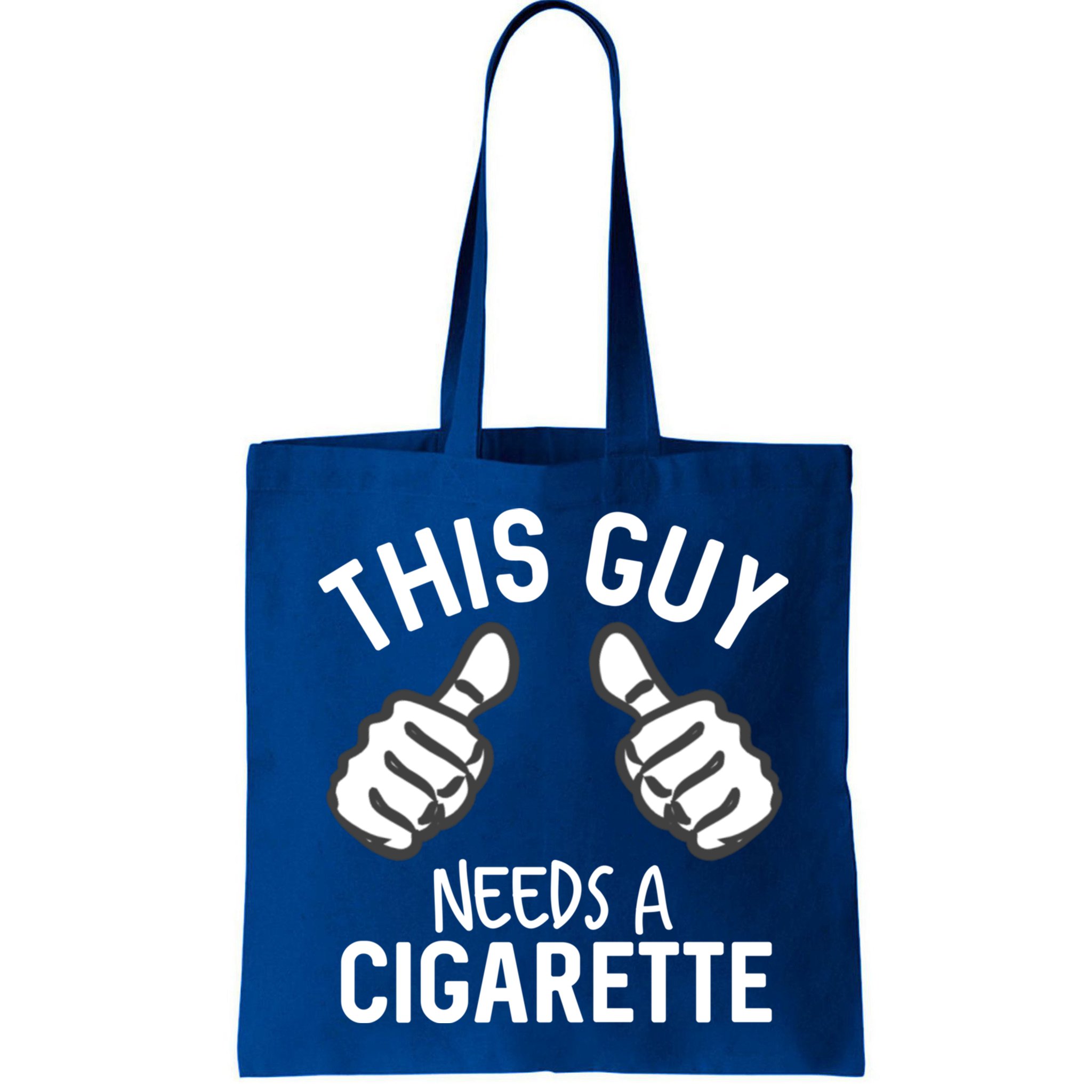This Guy Needs A Cigarette Funny Smoking Cigarettes Cute Gift Bag