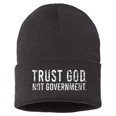 Trust God Not Government Sustainable Knit Beanie