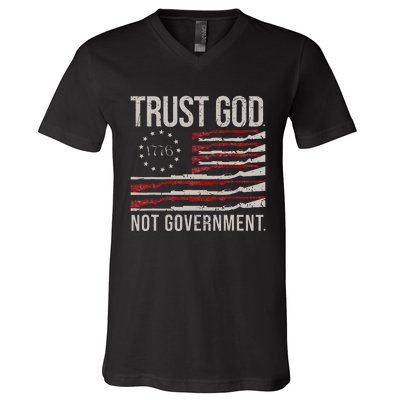 Trust God Not Government Antigovernment Political V-Neck T-Shirt