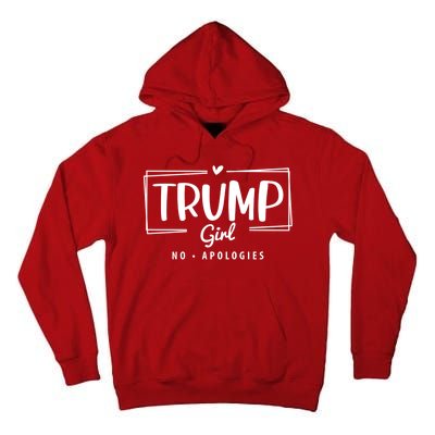 Trump Girl No Apologies Election 2024 Tall Hoodie