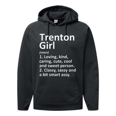 Trenton Girl Nj New Jersey Funny City Home Roots Gift Performance Fleece Hoodie