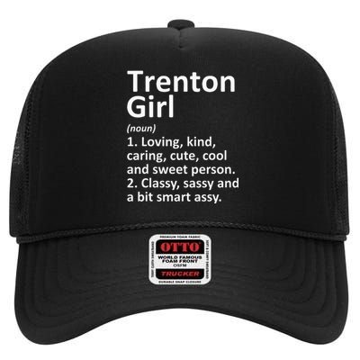 Trenton Girl Nj New Jersey Funny City Home Roots Gift High Crown Mesh Back Trucker Hat