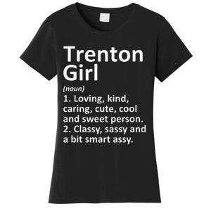 Trenton Girl Nj New Jersey Funny City Home Roots Gift Women's T-Shirt