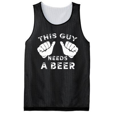 This Guy Needs A Beer Funny Drinking Gift Mesh Reversible Basketball Jersey Tank