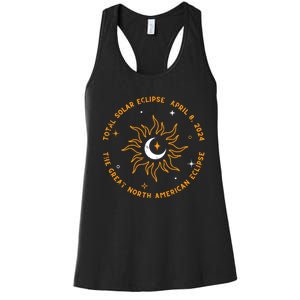 The Great North American Total Solar Eclipse April 8 2024 Women's Racerback Tank