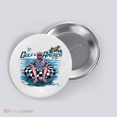Trump Gulf Of Us America Est 2025 Button