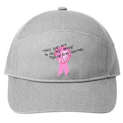This Goes Out To All My Brave Tummy Ache Survivors 7-Panel Snapback Hat