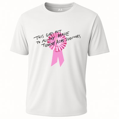 This Goes Out To All My Brave Tummy Ache Survivors Performance Shirt
