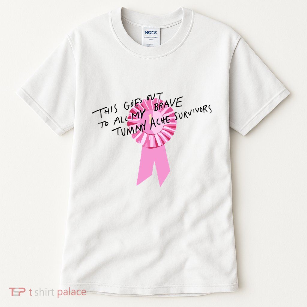 This Goes Out To All My Brave Tummy Ache Survivors Tall T-Shirt