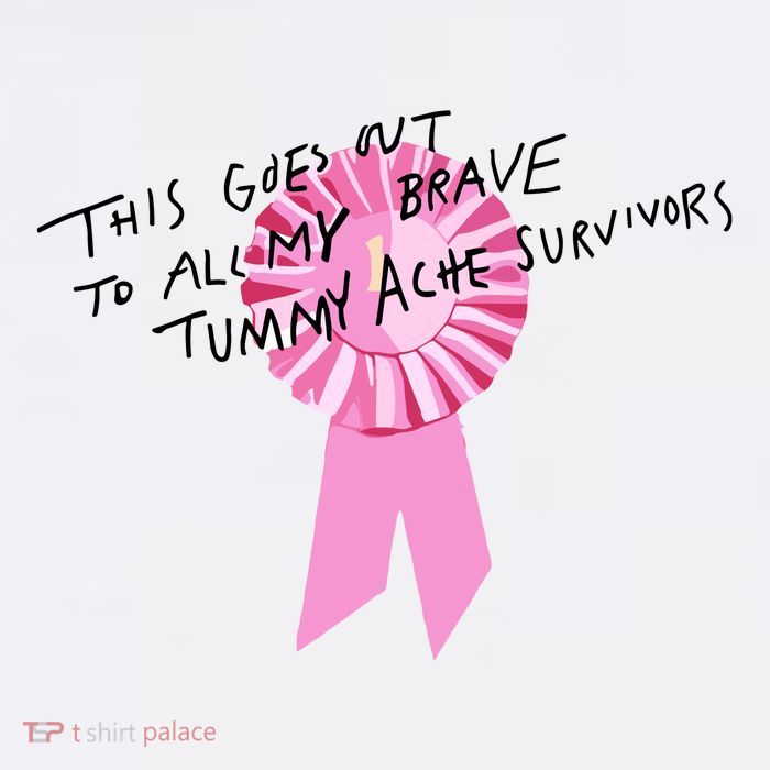 This Goes Out To All My Brave Tummy Ache Survivors Tall T-Shirt