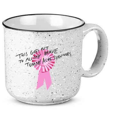This Goes Out To All My Brave Tummy Ache Survivors 15oz Campfire Ceramic Mug