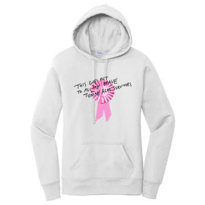 This Goes Out To All My Brave Tummy Ache Survivors Women's Pullover Hoodie