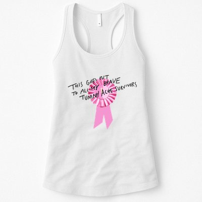 This Goes Out To All My Brave Tummy Ache Survivors Womens Tank Top