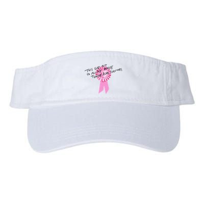 This Goes Out To All My Brave Tummy Ache Survivors Visor