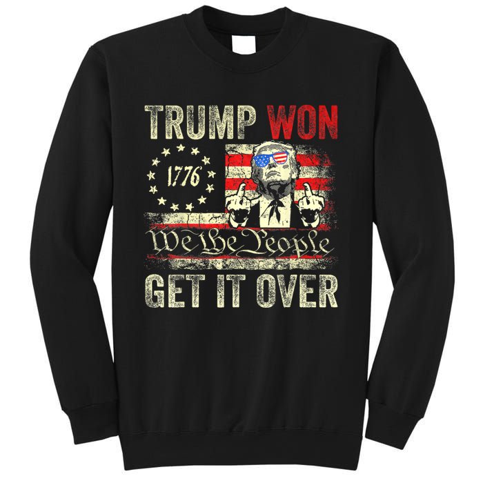 Trump Get Over It Patriotic Pro Trump Anti Kamala Funny Sweatshirt