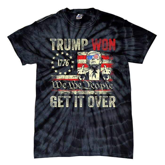 Trump Get Over It Patriotic Pro Trump Anti Kamala Funny Tie-Dye T-Shirt