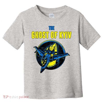 The Ghost Of Kyiv Ukraine Toddler T-Shirt
