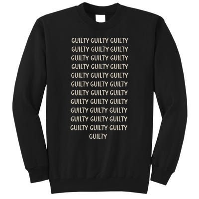 Trump Guilty On 34 Counts Donald Trump Tall Sweatshirt