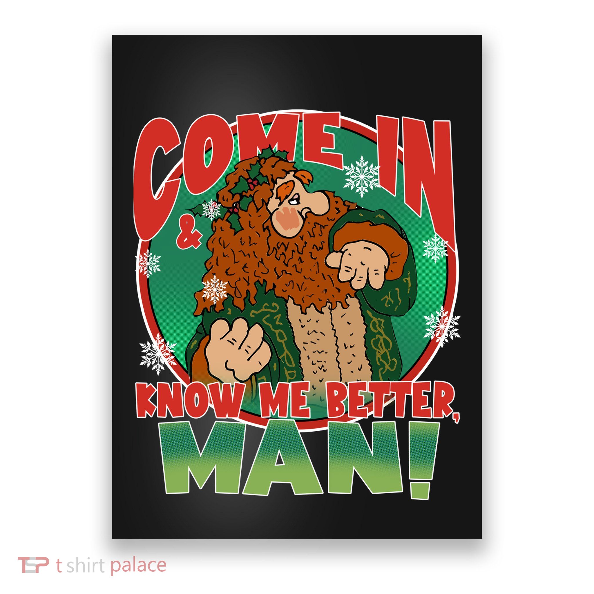 The Ghost Of Christmas Present Come In Know Better Man Poster