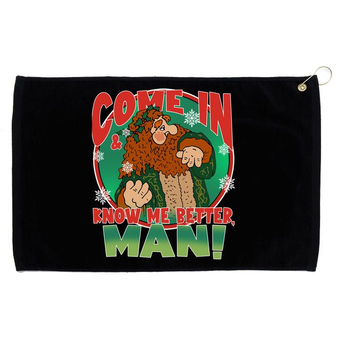 The Ghost Of Christmas Present Come In Know Better Man Grommeted Golf Towel