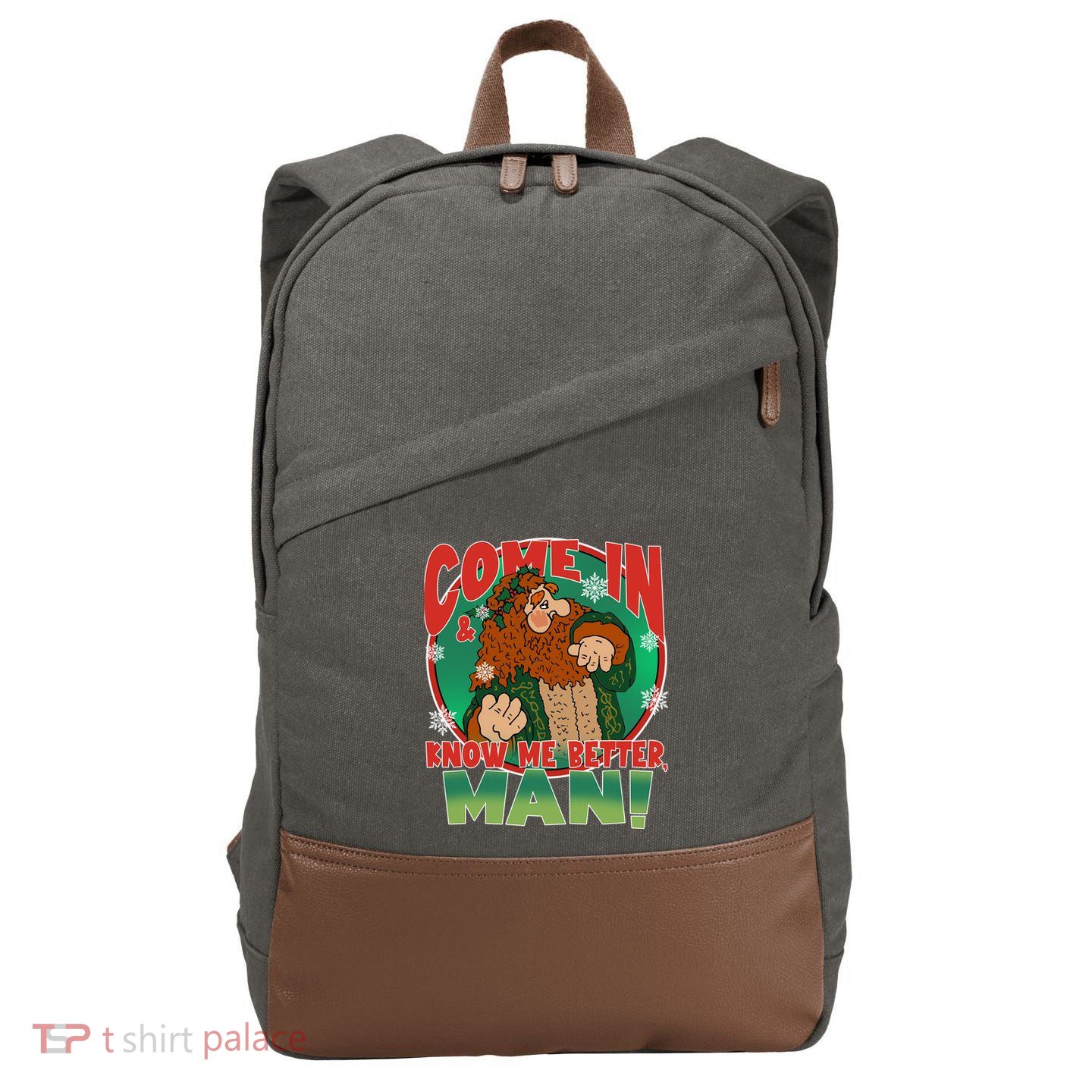 The Ghost Of Christmas Present Come In Know Better Man Cotton Canvas Backpack