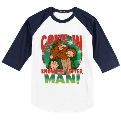 The Ghost Of Christmas Present Come In Know Better Man Baseball Sleeve Shirt