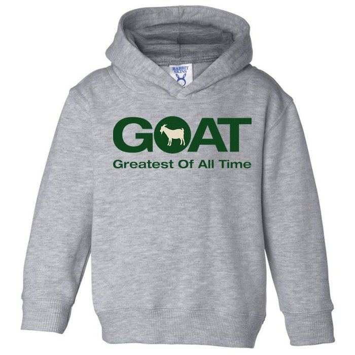 The Greatest Of All Time G.O.A.T. Toddler Hoodie