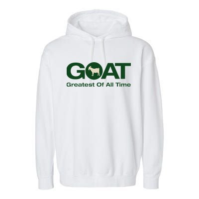 The Greatest Of All Time G.O.A.T. Garment-Dyed Fleece Hoodie