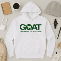 The Greatest Of All Time G.O.A.T. Hoodie