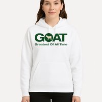 The Greatest Of All Time G.O.A.T. Hoodie